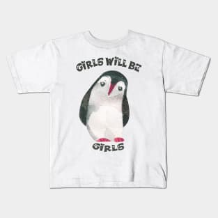 Girls will be girls Kids T-Shirt